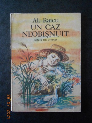 AL. RAICU - UN CAZ NEOBISNUIT (1989, contine ilustratii) foto