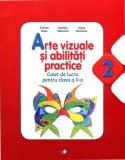 Arte vizuale și abilități practice. Caiet de lucru pentru Clasa a II-a - Paperback - Cristina Rizea, Daniela Stoicescu, Ioana Stoicescu - Litera, Clasa 2, Auxiliare scolare