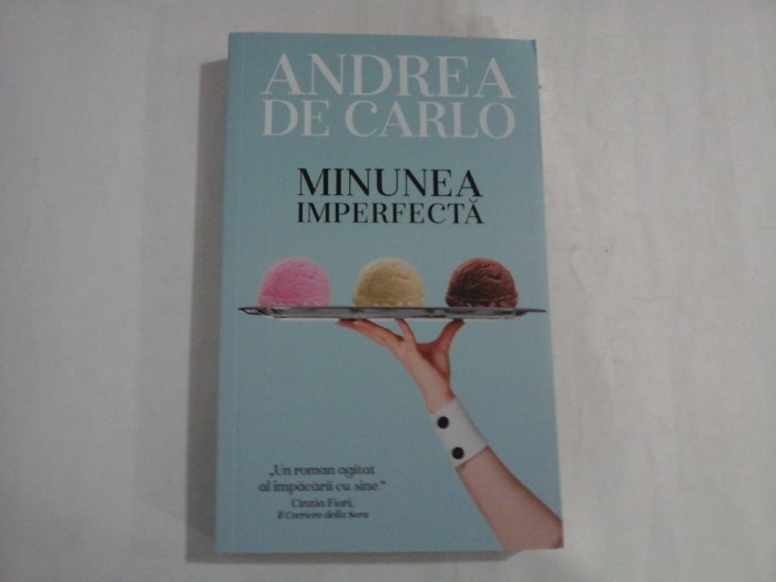 ANDREA DE CARLO - MINUNEA IMPERFECTA