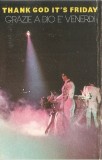 Various - Thank God It's Friday (Grazie A Dio E' Venerdi), Caseta audio
