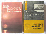 America Ogarului Cenusiu * O Calatorie spre Marea Interioara, Romulus Rusan, 1990, Humanitas