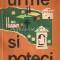 Urme Si Poteci. Itinerare Turistice In Tara De Peste Olt - N. D. Carpen
