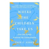 Where the Children Take Us