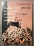 Paulina Migalska - The Power Behind Words: the Holocaust and WWII Era German...
