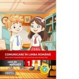 Comunicare in limba romana. Caiet de aplicatii pentru clasa I
