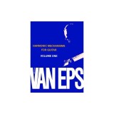Harmonic Mechanisms for Guitar, Volume 1