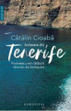 Scrisoare din Tenerife - Catalin Cioaba