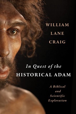 In Quest of the Historical Adam: A Biblical and Scientific Exploration foto