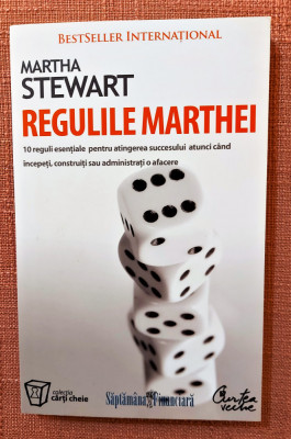 Regulile Marthei. Editura Curtea Veche, 2007 - Martha Stewart foto