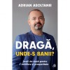 Draga, unde-s banii?