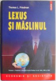 Lexus si maslinul - Thomas L. Friedman - Carte Politica, Stiinta