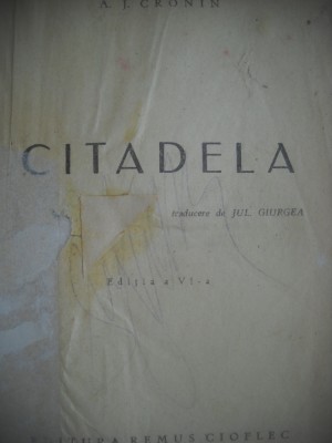 HOPCT CITADELA -A J CRONIN-EDIT REMUS CIOFLEC- 509 PAGINI CARTE VECHE LEGATA foto