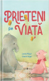 Prieteni pe viață - Hardcover - Lenia Major - Univers