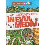 Cauta si gaseste... in Evul Mediu
