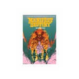 Manifest Destiny Deluxe Book Two