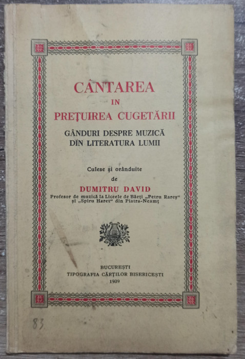 Cantarea in pretuirea cugetarii - Dumitru David// 1939