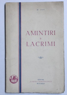 AMINTIRI SI LACRIMI de D. IOV , 1932 foto