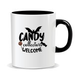 Cana personalizata cu mesaj pentru Halloween, Candy collectors welcome