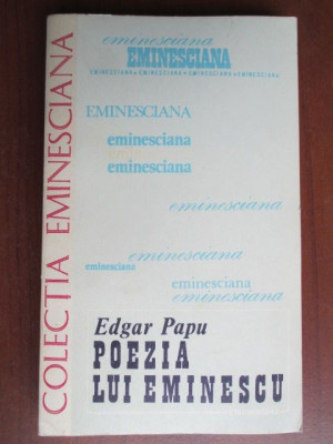 Colectia eminesciana 19- Poezia lui Eminescu foto