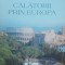 CALATORII PRIN EUROPA - BILL BRYSON - ED. POLIROM, 2015