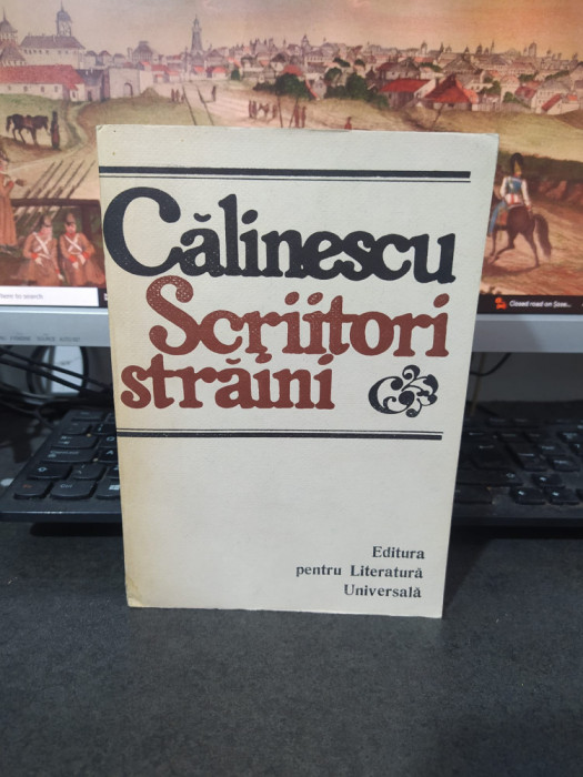 George Călinescu, Scriitori străini, prefață de Adrian Marino București 1967 212