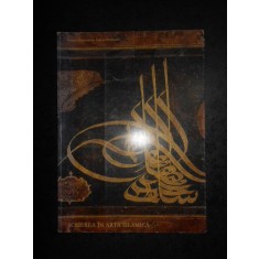 SCRIEREA IN ARTA ISLAMICA. CATALOG DE MIRCEA DUNCA (2000)