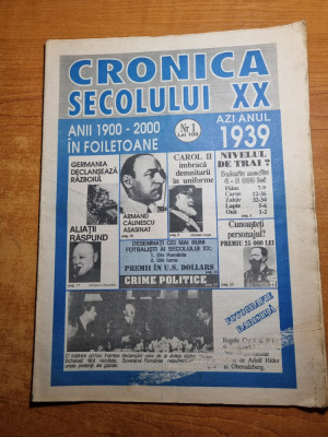 cronica anului 1939-fapte date,cifre fara cenzura-prima aparitie nr.1 din 1994 foto