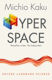 Hyperspace | Michio Kaku, Oxford University Press