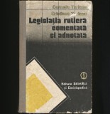 Cumpara ieftin LEGISLAȚIA RUTIERĂ COMENTATĂ ȘI ADNOTATĂ - CORNELIU TURIANU, CRISTINA TURIANAU