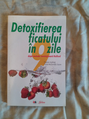 Detoxifierea ficatului in 9 zile-Patrick Holford,Fiona McDonald Joyce foto