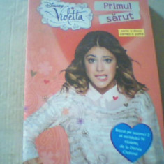 VIOLETTA. PRIMUL SARUT ( in colectia " Disney Violetta ) / 2014