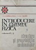 Introducere in chimia fizica (volumul 1, partea 2). Structura si proprietatile moleculare - 1978 - I. G. Murgulescu (AC75)