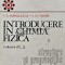 Introducere in chimia fizica (volumul 1, partea 2). Structura si proprietatile moleculare - 1978 - I. G. Murgulescu (AC75)