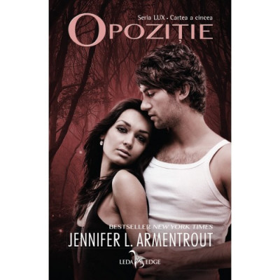 Opozitie - Jennifer L. Armentrout (editie lux, vol. 5) foto