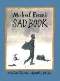 Michael Rosen&#039;s Sad Book
