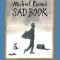 Michael Rosen&#039;s Sad Book