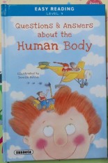 Questions &amp; Answers about the human body (Intrebari si raspunsuri despre corpul uman - carte in limba engleza)
