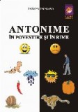Antonime in povestire si in rime