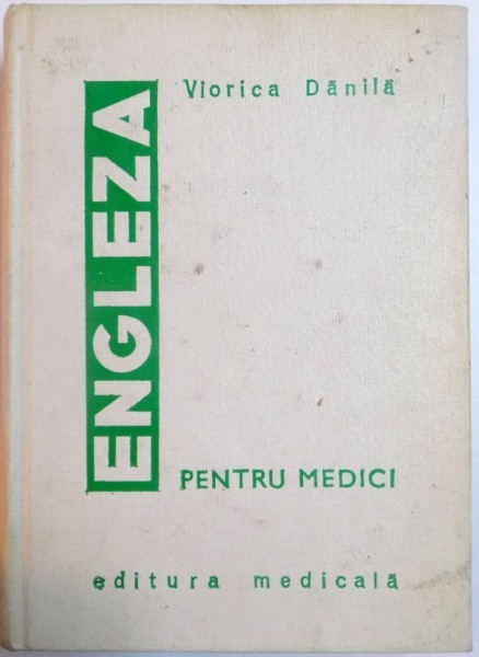 ENGLEZA PENTRU MEDICI de VIORICA DANILA , 1971
