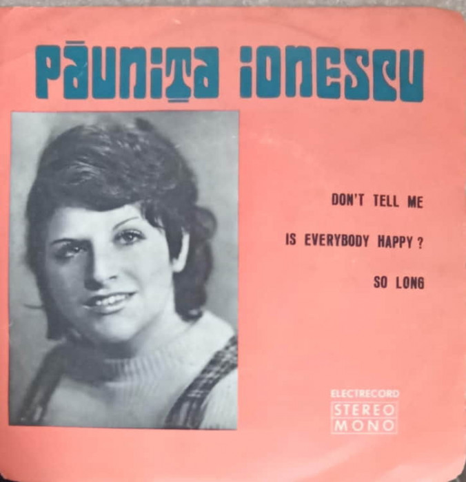 Disc vinil, LP. Don&#039;t Tell Me. Is Everybody Happy? So Long-PAUNITA IONESCU