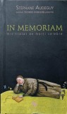 In Memoriam. Mic Tratat de Morti Celebre - Stephane Audeguy, Nemira, 2009, Bonton, Romana, Paperback