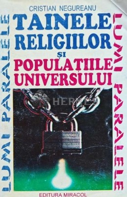 Tainele religiilor si populatiile universului - 1995 - Cristian Negureanu (I150) foto