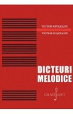 Dicteuri melodice - Victor Giuleanu, Victor Iusceanu