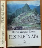 Cumpara ieftin Mario Vargas Llosa, Pestele in apa, Memorii, 1995, cu autograf si dedicatie