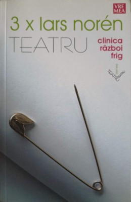 3 X LARS NOREN. TEATRU-LARS NOREN-248991 foto