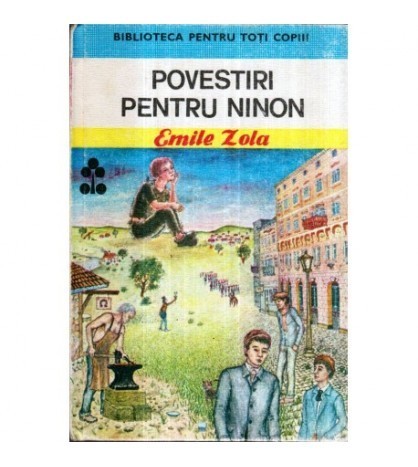 Emile Zola - Povestiri pentru Ninon - 122414