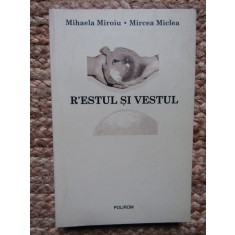 Mihaela Miroiu - Restul si Vestul