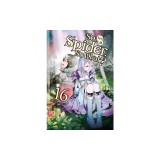 So I'm a Spider, So What?, Vol. 16 (Light Novel)