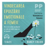 Cumpara ieftin Vindecarea epuizării emoționale a femeii. De ce te simți secătuită și cum să obții ceea ce ai nevoie - Audiobook - Nancy Colier
