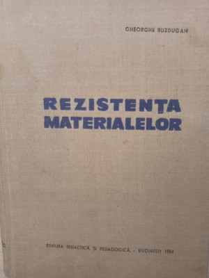 Gheorghe Buzdugan - Rezistenta materialelor (1964) foto